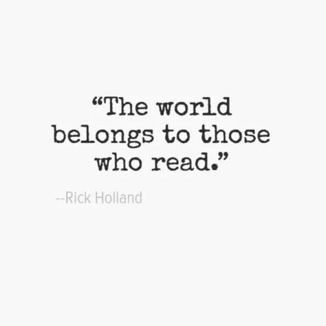 The world belongs to those who read. Library Quotes, Quotes Book, Quotes For Book Lovers, Reading Quotes, I Love Reading, Reading Journal, Book Memes, I Love Books, A Quote