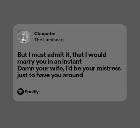 Habits Genevieve Stokes Lyrics, Cleopatra Lyrics, Cleopatra Lumineers, Lumineers Lyrics, Laurie Laurence, Spotify Quotes, Fire Lyrics, Do I Love Him, Double Dare