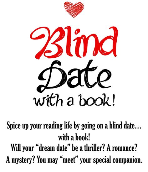 Blind Date with a Book! Blind Date With A Book Printable, Blind Date With A Book Ideas, Little Free Library Plans, Wrapped Books, Library Plan, Blind Date With A Book, Date With A Book, Book Poster, Romantic Room