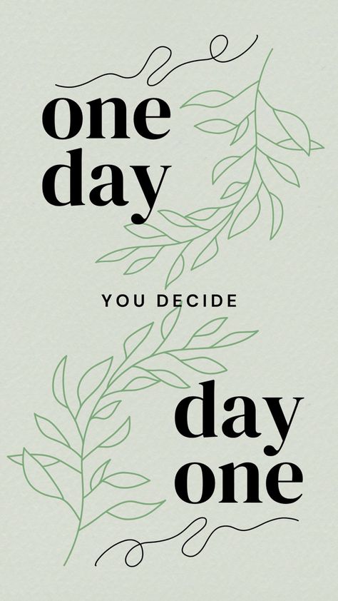 One Day Day One Quote, Day 1 Or One Day Quotes, One Day Or Day One You Decide, One Day Or Day One Quote Wallpaper, One Day Or Day One Tattoo, One Day Or Day One Quote, One Day Or Day One Wallpaper, 1% Better Everyday Wallpaper, Afro Wallpaper