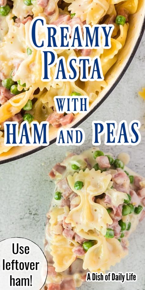 You will love this Pasta with Ham and Peas recipe. With its meaty ham, sweet green peas, and parmesan cream sauce, it is a meal that’s hearty and elegant, making it an easy pasta dish for busy weeknights any time of year. #adishofdailylife #ham #peas #pasta #maindish #familydinner #holidays #familyfavorite Leftover Ham And Pasta Recipes, Creamy Ham Pasta, Pasta With Peas And Ham, Pasta And Ham Recipes, Ham And Pasta Recipes, Ham And Broccoli Pasta, Ham And Peas Pasta, Pasta And Peas Recipe, Pasta With Ham And Peas