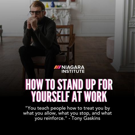 How to Stand Up For Yourself at Work Tony Gaskins, Standing Up For Yourself, Team Lead, Stand Up For Yourself, Treat You, Screwed Up, Find Yourself, Love My Job, Tips And Tricks