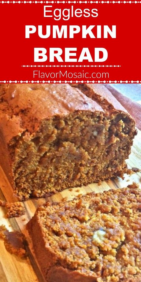 Pumpkin Bread Egg Free, Pumpkin Bread With No Eggs, Pumpkin Bread Eggless, Pumpkin No Egg Dessert, Pumpkin Desserts No Eggs, Eggless Pumpkin Recipes, Eggless Sweet Bread, Eggless Pumpkin Cake, No Egg Pumpkin Bread