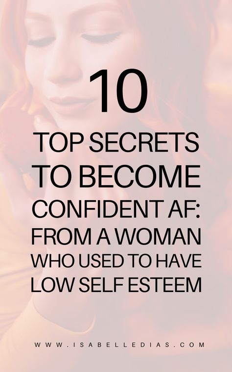 How To Build My Confidence, How To Increase Your Confidence, How To Build My Self Confidence, Daily Affirmations To Build Confidence, Confidence Mantras For Women, Tips For Building Self Confidence, How To Have More Self Confidence, Becoming A Confident Woman, Increasing Self Confidence