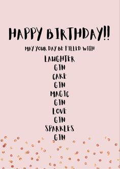 Gin Birthday Cards, Happy Birthday Funny For Her, Birthday Funnies, Birthday Msgs, Birthday Greetings Funny, Birthday Greetings Friend, Bday Wishes, Happy Birthday Art, Happy Birthday Greetings Friends