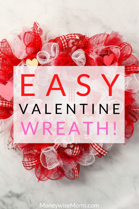 This easy Valentine deco mesh wreath Dollar Tree craft is great for decorating on a budget! Make this gorgeous wreath for yourself or to gift!