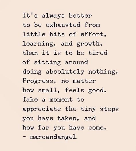 Inch By Inch, Tiny Steps, Things That Matter, Frame Of Mind, Life Is A Journey, Trust The Process, It's Meant To Be, Crush Quotes, Side Effects