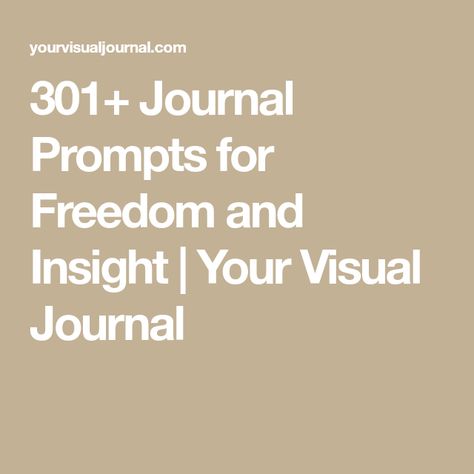 301+ Journal Prompts for Freedom and Insight | Your Visual Journal Journal Jar, Morning Pages, Inner Critic, Personal History, Writing About Yourself, Visual Journal, Family Stories, Again And Again, Do You Feel