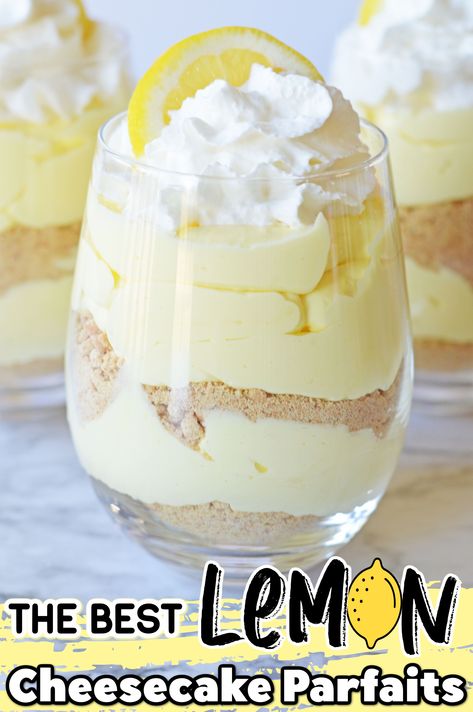 Cheesecake Parfait Recipes, Easy Lemon Cheesecake, Cheesecake Parfait, Parfait Recipe, Dessert Cups Recipes, Mason Jar Desserts, No Bake Lemon Cheesecake, Cheesecake Parfaits, Parfait Desserts