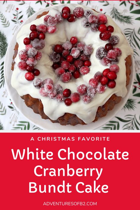 Cranberry Bundt Cake, Red Desserts, Chocolate Cranberry, Cranberry Cake, Sugared Cranberries, Mother Of Groom, Chocolate Bundt Cake, White Chocolate Cranberry, Vanilla Glaze