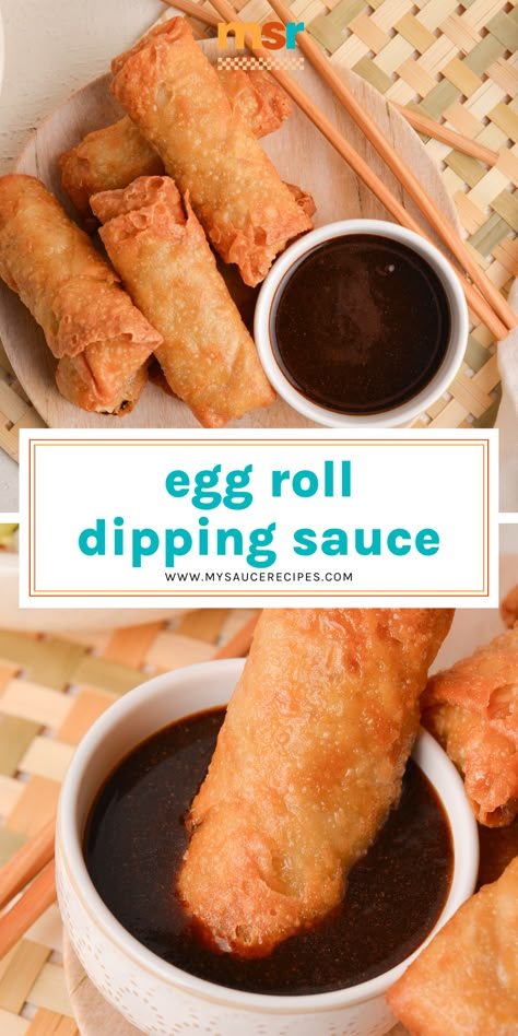 Homemade Egg Roll Dipping Sauce, Best Egg Rolls Recipe, Soy Dipping Sauce For Spring Rolls, Crispy Egg Rolls, Egg Roll Sauce Recipe Easy, Chinese Dipping Sauce Egg Rolls, Easy Asian Dipping Sauce, Eggroll Sauce Recipe, Egg Roll Dipping Sauce Easy