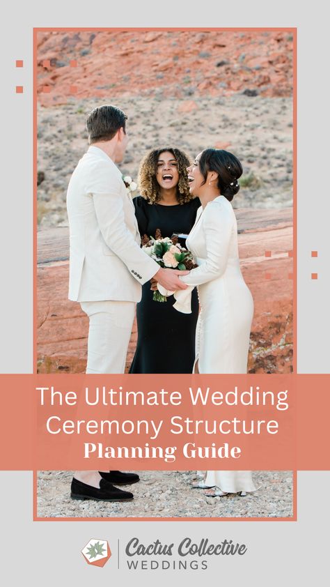 Are you in the midst of planning a wedding? With so many aspects to consider, planning a wedding ceremony can be overwhelming. The good news is that you don’t have to go it alone. The Ultimate Wedding Ceremony Structure Planning Guide is here to help you make sure your wedding ceremony runs smoothly and perfectly. Follow Cactus Collective right here for even more ways to make your wedding perfect. Wedding Ceremony Structure, Parts Of A Wedding Ceremony, Self Uniting Wedding Ceremony, Modern Wedding Ceremony, Wedding Help, Las Vegas Elopement, Planning Checklist, The Good News, Wedding Timeline