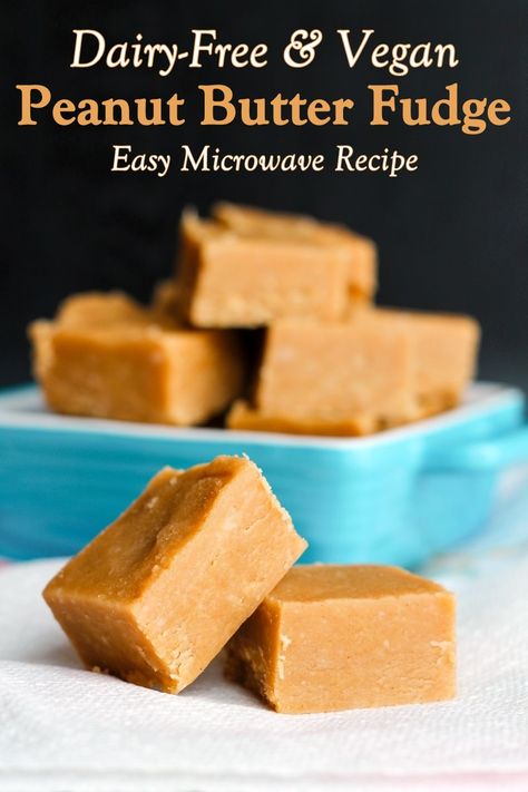 Dairy-Free Peanut Butter Fudge Recipe - Easy, foolproof, microwave version adapted from a beloved Alton Brown recipe. Also vegan, gluten-free, and optionally soy-free.