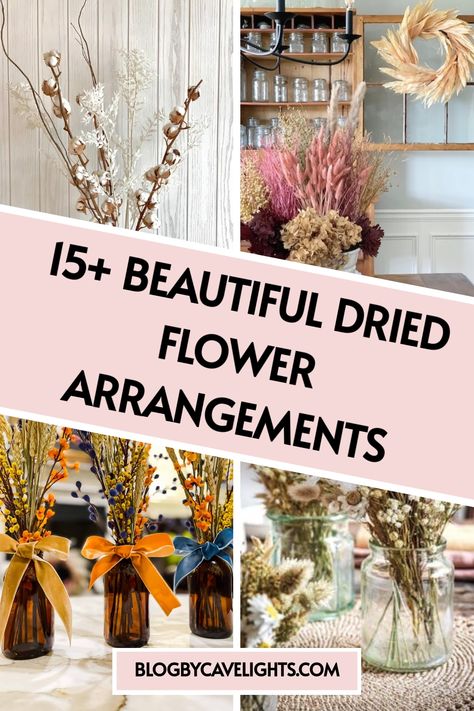 15 Dried Flower Arrangements Dryer Flower Ideas, How To Arrange Dried Flowers In A Vase, Dry Flowers Aesthetic, What To Do With Dried Flowers, Preserve Dried Flowers, Dry Flowers Arrangements Ideas, Dried Flowers Aesthetic, Dry Flowers Decoration, Dried Floral Decor