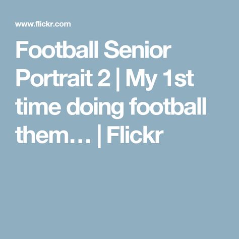 Football Senior Portrait 2 | My 1st time doing football them… | Flickr Senior Portrait, Senior Photos, Senior Portraits, Very Happy, Senior Pictures, Football, American Football