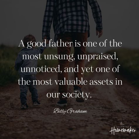 "A good father is one of the most unsung, unpraised, unnoticed, and yet one of the most valuable assets in our society." ~ Billy Graham Come listen in to EP 76: 25 Thoughtful Father's Day Gift Ideas, where I'm sharing some simple and thoughtful ideas to help you in your Father's Day planning. Most do not cost money but take time, and the few that have a cost are pretty budget-friendly. Link in my profile @thankfulhomemaker #fathersday #fathersdaygifts #billygraham #christianfathers #giftideas Christian Fathers Day Quotes, Father’s Day Quote, Father's Day Quotes Inspirational, Father's Day Scripture, Father And Son Quotes, Good Father Quotes, Sacrifice Quotes, A Good Father, Father's Day Quotes