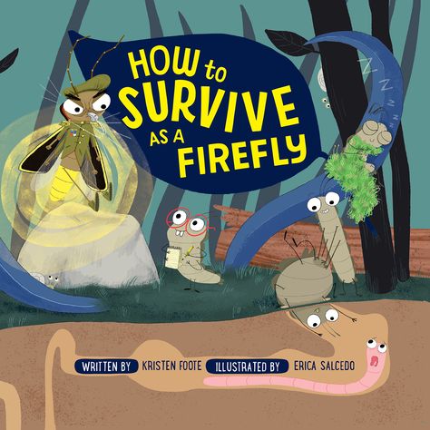 How to Survive as a Firefly Book Review from Our Everyday Harvest Firefly Illustration, Reading Lab, Firefly Craft, Cute Animals Illustration, Fireflies Craft, School Library Lessons, Glow Worms, Fire Flies, Cycle For Kids