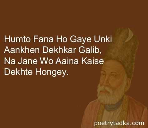 Mirza Ghalib Quotes, Urdu Poetry Ghalib, Urdu Shayari Love, Ghalib Poetry, Mirza Ghalib, Hindi Status, Poetry Hindi, Shyari Quotes, Shayari Hindi