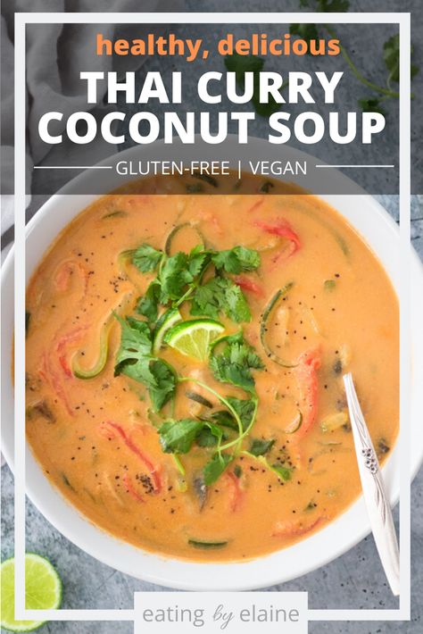 This one-pot Vegan Thai Curry Coconut Soup with Zoodles is such a delicious, healthy, quick option to have for the upcoming change in season.   If you’re a fan of Thai food then this vegan, grain-free, paleo, nut-free soup is for you!  #vegan #allergyfriendly #eatingbyelaine Curry Coconut Soup, Thai Red Curry Soup, Vegan Thai Curry, Thai Curry Soup, Thai Coconut Curry Soup, Thai Coconut Curry, Thai Coconut Soup, Curry Coconut, Coconut Curry Soup