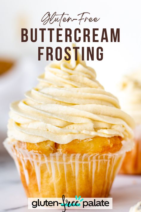 Gluten Free Frosting Recipe, Light Fluffy Frosting, Cupcake Icing Recipe, Gluten Free Icing, White Frosting Recipes, Gluten Free Frosting, Dairy Free Buttercream, Gluten Free Fudge, Buttercream Icing Recipe