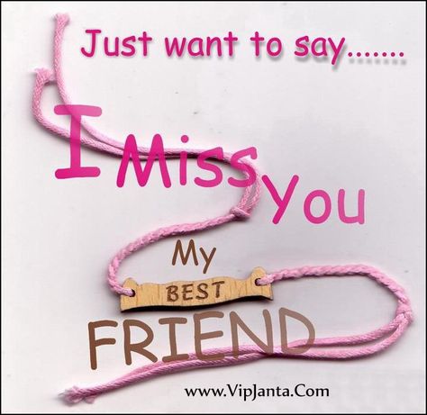 I Miss You Friend, Missing Best Friend, Best Friend Miss You, Miss You Friend, Miss You Images, Quotes And Pictures, Miss My Best Friend, Best Friend Images, Purpose Of Life