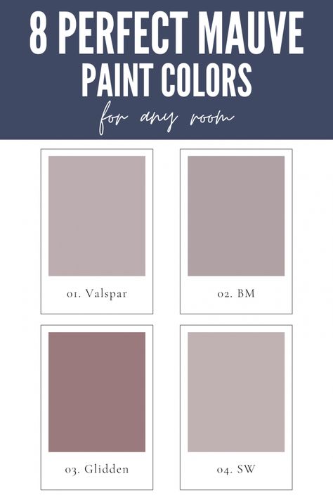 8 Perfect Mauve Paint Colors for any room graphic Dusty Mauve Living Room, Mauve Exterior House Color, Mauve And White Bedroom, Mauve Paint Colors, Mauve Living Room, Lavender Living Room, Kitchen Cupboard Colours, Cupboard Colors, Lilac Paint