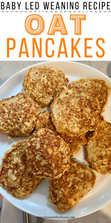 oat pancakes Pancakes For Toddlers, Pancakes For Baby Led Weaning, Pancakes For Baby, Baby Led Weaning Recipe, Oat Pancake Recipe, Mini Banana Muffins, Baby Pancakes, Baby Led Weaning Recipes, Weaning Recipes