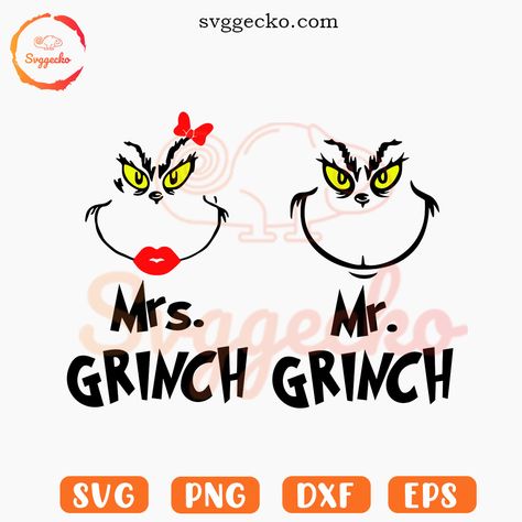 Mrs Grinch, Grinch Sign, Grinch Face Svg, Mr Grinch, Grinch Face, Couples Christmas, Grinch Svg, Christmas Couple, Svg Funny