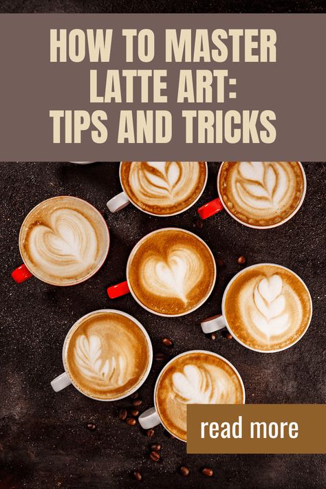 How to Pour Latte Art: Step-by-Step Guide How To Make Coffee Foam Art, How To Coffee Art, How To Make Latte Art, How To Do Latte Art, Latte Art Video, How To Make A Latte, How To Make Foam, Coffee Designs, Foam Art