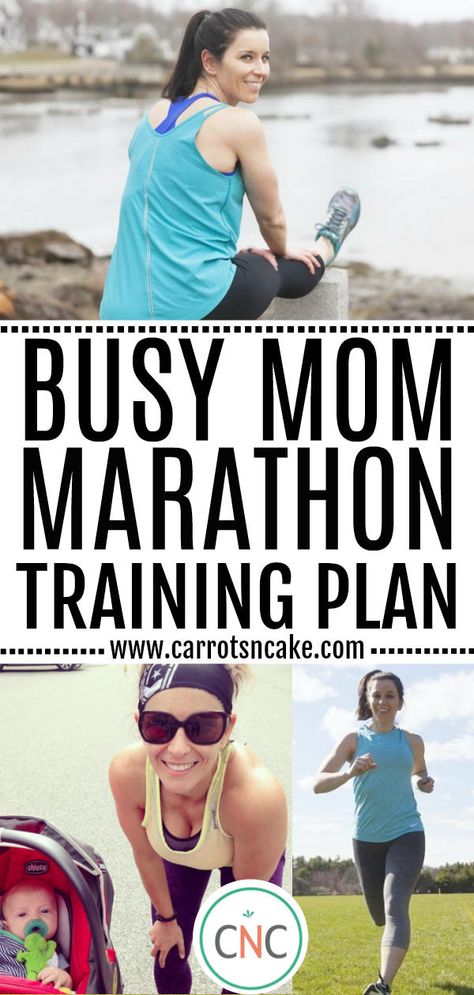 Busy Mom Marathon Training Plan - Carrots 'N' Cake Marathon Cross Training, Fitness Competition Training, Marathon Training Plan Beginner, Marathon Plan, Fitness Training Plan, Marathon Tips, Half Marathon Training Plan, Running Mom, Running Plan