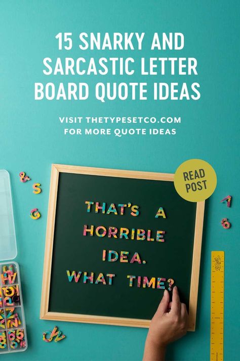 Feeling a little feisty? Kick that sass up a notch with these 15 snarky and sarcastic quotes from The Type Set Co. Shop colorful alphabet magnets at thetypesetco.com Funny Saying For Letter Boards, Funny Work Letter Board Quotes, Funny Letter Board Quotes For Work, Spring Letter Board Quotes Funny, Letter Board Jokes, Funny Message Board Quotes, Light Box Quotes Funny, Sarcastic Quotes About Work, Funny Letter Board Quotes