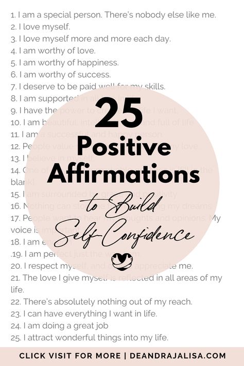 Want to boost your self-confidence? Here's a list of 25 positive affirmations for self-esteem that builds confidence. Get ready for success and happiness that will go in your way. daily affirmations | mantras | morning affirmations |self confidence Building Self Esteem Positive Affirmations, Self Confidence Building Affirmation, Affirmation For Low Self Esteem, Daily Affirmations To Build Confidence, Confidence Booster Affirmations, Know Your Self Worth, Low Self Confidence, Healing Practices, Build Your Confidence