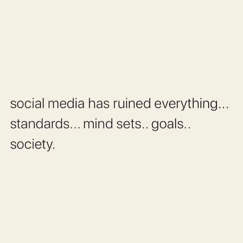 The Love Healer’s Instagram post: “🤯Is this true? Has social media ruined anything for you? 💖Shine bright!🌞✨” Social Media Ruining Relationships, Social Media Is Fake Quotes, Social Media Isnt Real Life Quotes, Break From Social Media Quotes, Social Media Is Toxic, Social Media Ruins Relationships, Ruined Quotes, Irony Quotes, Fake Quotes