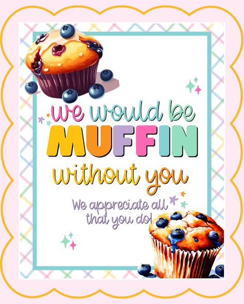 🧁✨ "We would be muffin without you!" 🧁✨ Show your appreciation with this adorable 8x10 instant download sign, perfect for thank you gifts! Featuring colorful typography and whimsical muffin graphics, it's sure to bring a smile. 🌈💖 #ThankYouGifts #AppreciationGifts #WhimsicalGraphics #InstantDownload #PrintableArt #GiftForCoworkers #TeacherGifts #NurseGifts #VolunteerGifts #StaffAppreciation #EmployeeRecognition #GiftIdeas #HomeDecor #DigitalDownload #SupportLocal #GiftForFriend #MuffinLover... Pta Gifts, Employee Thank You, School Staff And Teachers Appreciation, Thank You Printable, Appreciation Printable, Volunteer Gifts, Appreciation Quotes, Staff Appreciation, Teacher Thank You