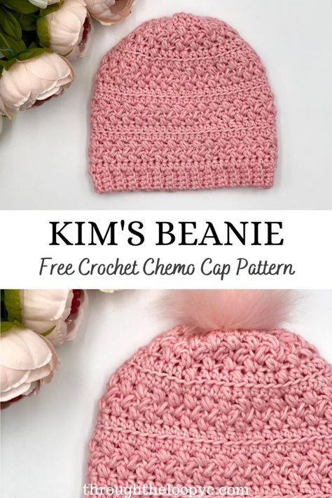 Crochet Chemo Hat Pattern- Kim's Beanie - Through The Loop Yarn Craft Crochet Chemo Cap, Charity Crochet, Crochet Hats Free Pattern Ladies, Chemo Caps Pattern, Beanie Pattern Free, Crochet Beanie Pattern Free, Crochet Patterns Ideas, Crochet Adult Hat, Crochet Beanies