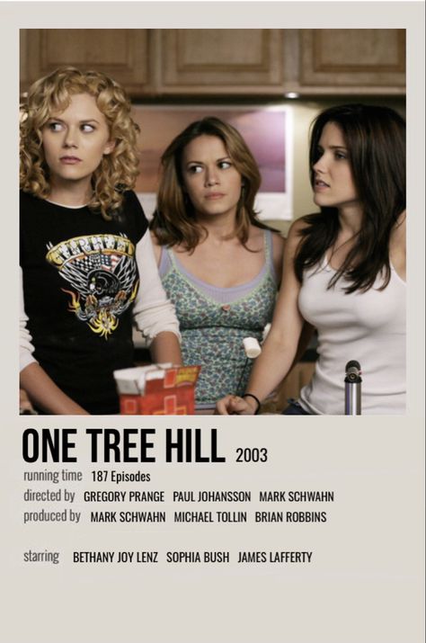 One Tree Hill Brooke, Three Hills, One Tree Hill Quotes, Film Polaroid, Tv Posters, Iconic Movie Posters, Series Poster, Polaroid Posters, Septième Art