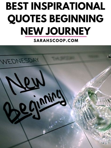 inspirational quotes for a new beginning and journey in life Quotes For A New Beginning, Quotes Beginning, New Journey Quotes, Here's The Scoop, New Beginning Quotes, Journey Quotes, A New Beginning, New Beginning, Best Inspirational Quotes