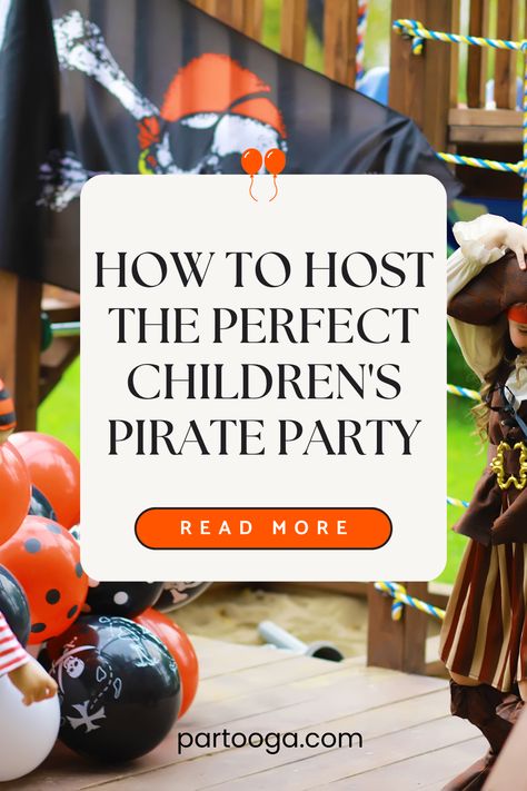 Hosting the Ultimate Pirate Themed Birthday Party for Kids Pirate Birthday Food, Pirate Birthday Party Decorations Diy, Pirate Theme Food, Pirate 3rd Birthday Party, Pirate Birthday Activities, Pirate Themed Food, Pirate 4th Birthday Party, A Pirates Life 4 Me Birthday, Pirate Themed 4th Birthday Party