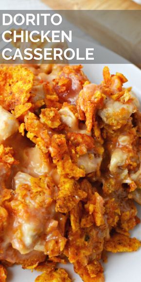 Chicken Dorito Casserole Recipe, Popular Casserole Recipes, Recipes For Dinner Casserole, Dorito Chicken Casserole, Chicken Dorito, Doritos Recipes, Casserole Recipes Easy, Chicken Dorito Casserole, Casserole Recipes For Dinner