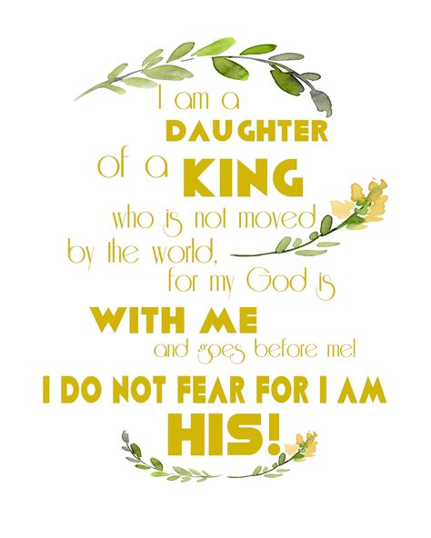 Free Printable for your home or office. Beautifully designed! "I am the daughter of a King, who is not moved by the world, for my God is with me and goes before me, I do not fear for I am His!" Daughter Of A King Scripture, I Am The Daughter Of A King Wallpaper, I Am The Daughter Of A King, I Am A Daughter Of The King, Baby Blessing Party, Kings Daughter, Godly Encouragement, Lds Pictures, Daughter Of A King