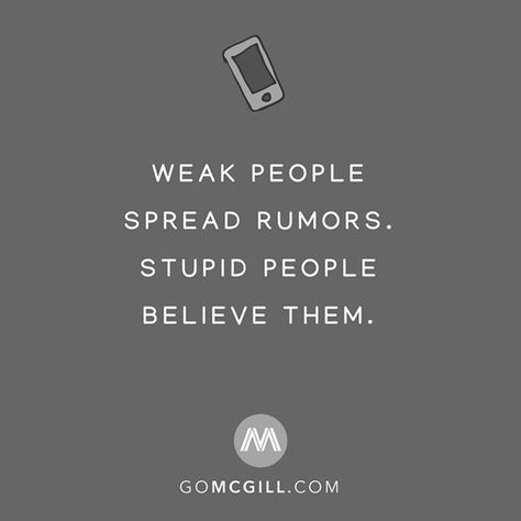 Quotes About Rumors, Weak People, Gossip Quotes, Lies Quotes, Quotes Pictures, Perfection Quotes, Funny Quotes About Life, Quotes And Notes, Quotes About Life