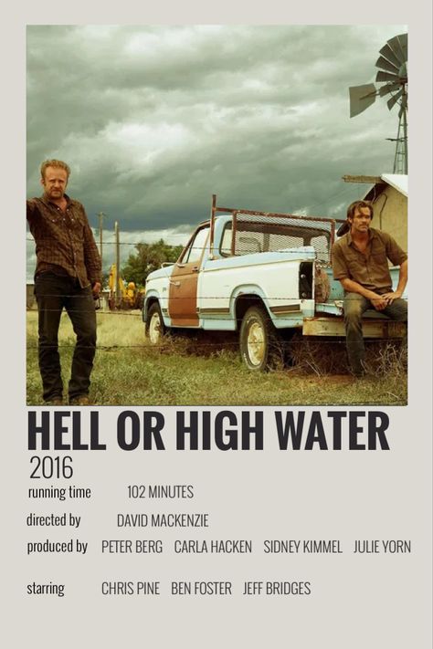 Peter Berg, Water Movie, Hell Or High Water, Water Poster, Jeff Bridges, Print Outs, Polaroid Poster, Chris Pine, Neo Western