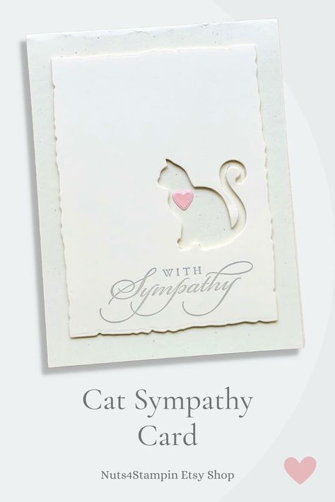 Cat Sympathy Cards Handmade, Animal Sympathy Cards Pet Loss, Stampin Up Sympathy Cards For Dogs Loss Of Pet, Loss Of Cat Sympathy Card, Sympathy Cards For Pets, Cat Sympathy Card Loss Of Pet, Pet Sympathy Cards Handmade, Cat Sympathy Cards, Loss Of A Cat