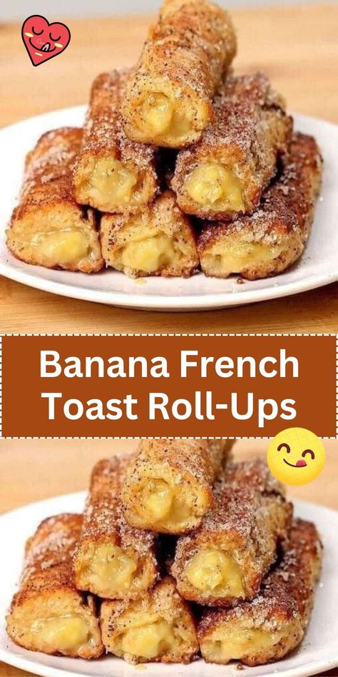 Banana French Toast Roll-Ups Toast Roll Ups, Banana Bread French Toast, French Bread French Toast, Banana Roll, French Toast Roll Ups, French Toast Rolls, Classic French Toast, Banana French Toast, French Toast Recipe