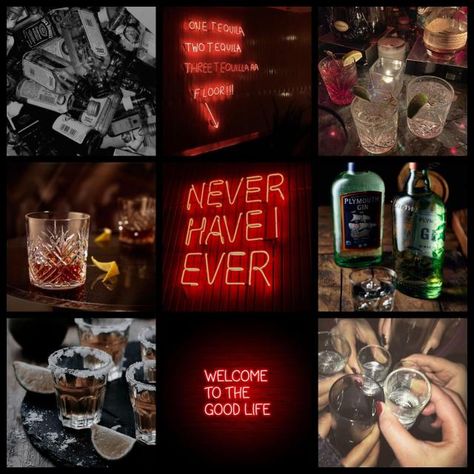 A 3 by 3 collage board. Images are: a jumbled pile of liquor bottles, a red neon sign reading "One tequila, two tequila, three tequila, floor!", several cocktails on a table, a lowball class of amber liquor that may be a sazerac, a red neon sign reading "Never have I ever", bottles of gin, shot glasses of tequila with salt and lime wedges, a red neon sign reading "welcome to the good life, and people clinking glasses together in cheers. Never Have I Ever Aesthetic, Never Have I Ever Game, Aesthetic Game, Game Aesthetic, Collage Board, Play A Game, Never Have I Ever, Books Aesthetic, Hazbin Hotel