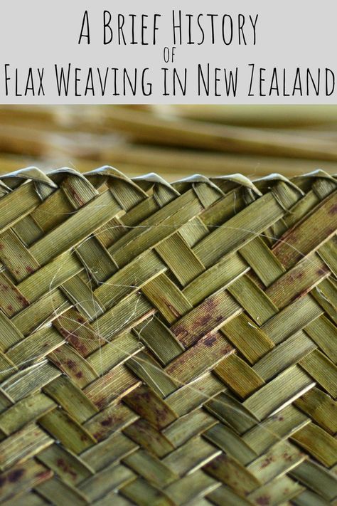 Learn all about the cultural significance and history of flax weaving in New Zealand with this brief history! Flax Weaving Tutorials, New Zealand Flax Weaving, Plant Fibre Weaving, Flax Designs, New Zealand Flax, Basket Weaving Foraging, Weaving Patterns Loom, Nz History, Flax Weaving