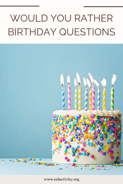 Check out these birthday would you rather questions. Have some fun with this or that, birthday edition. #birthday #party #birthdayparty #cake #celebrate #present #wouldyourather #wyr #thisorthat This Or That Birthday Edition, Birthday Questions, Rather Questions, Teaching Esl, Would You Rather Questions, Job Advice, English Classroom, Esl Teaching, Would You Rather