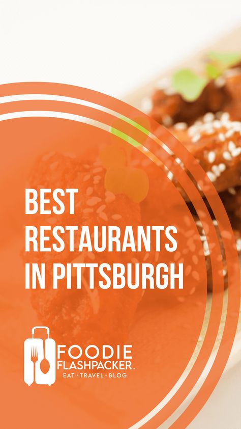 Pittsburgh Restaurants, Burger Restaurant, Fine Dining Restaurant, April 2024, Pittsburgh Pa, Best Restaurants, Fine Dining, Pittsburgh, Travel Blog