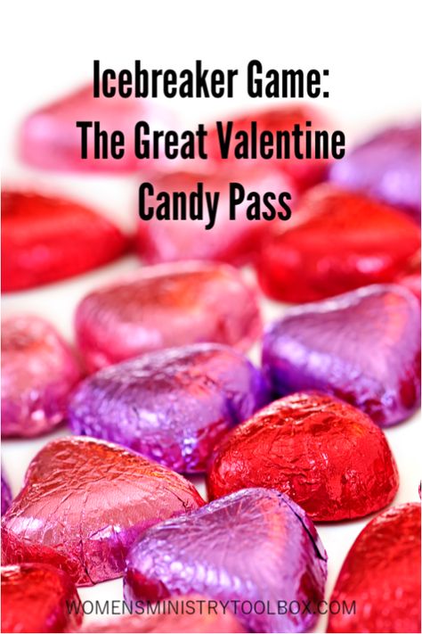 The Great Valentine Candy Pass - Women's Ministry Toolbox Game For Womens Ministry, Pass The Candy Game Questions, Women’s Ministry Valentines, Valentine Ice Breaker Games, Church Valentines Dinner Ideas, Valentines Group Games, 25 Words Or Less Game Diy, Valentines Day Devotional, Candy Pass Game Questions