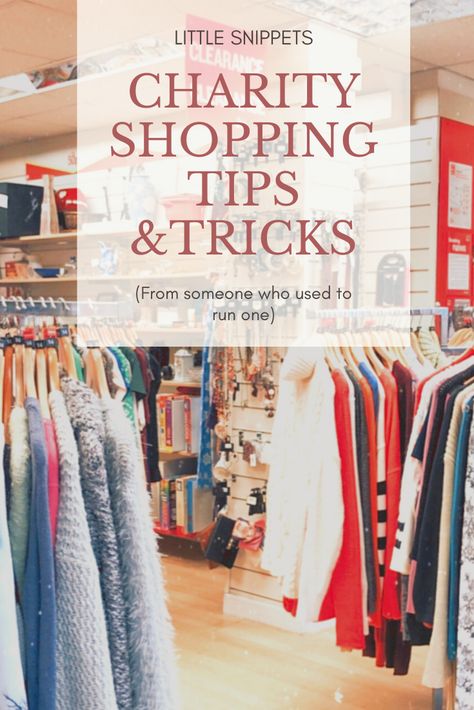 Charity Shopping Tips & Tricks (From Someone Who Used To Run One) - Little Snippets Charity Shop Layout Ideas, Thrift Shop Layout Display Ideas, Charity Shop Outfit, Charity Shop Aesthetic, Charity Shop Fashion, Charity Shopping, Charity Shop Display Ideas, Clothing Resale, Thrifting Tips